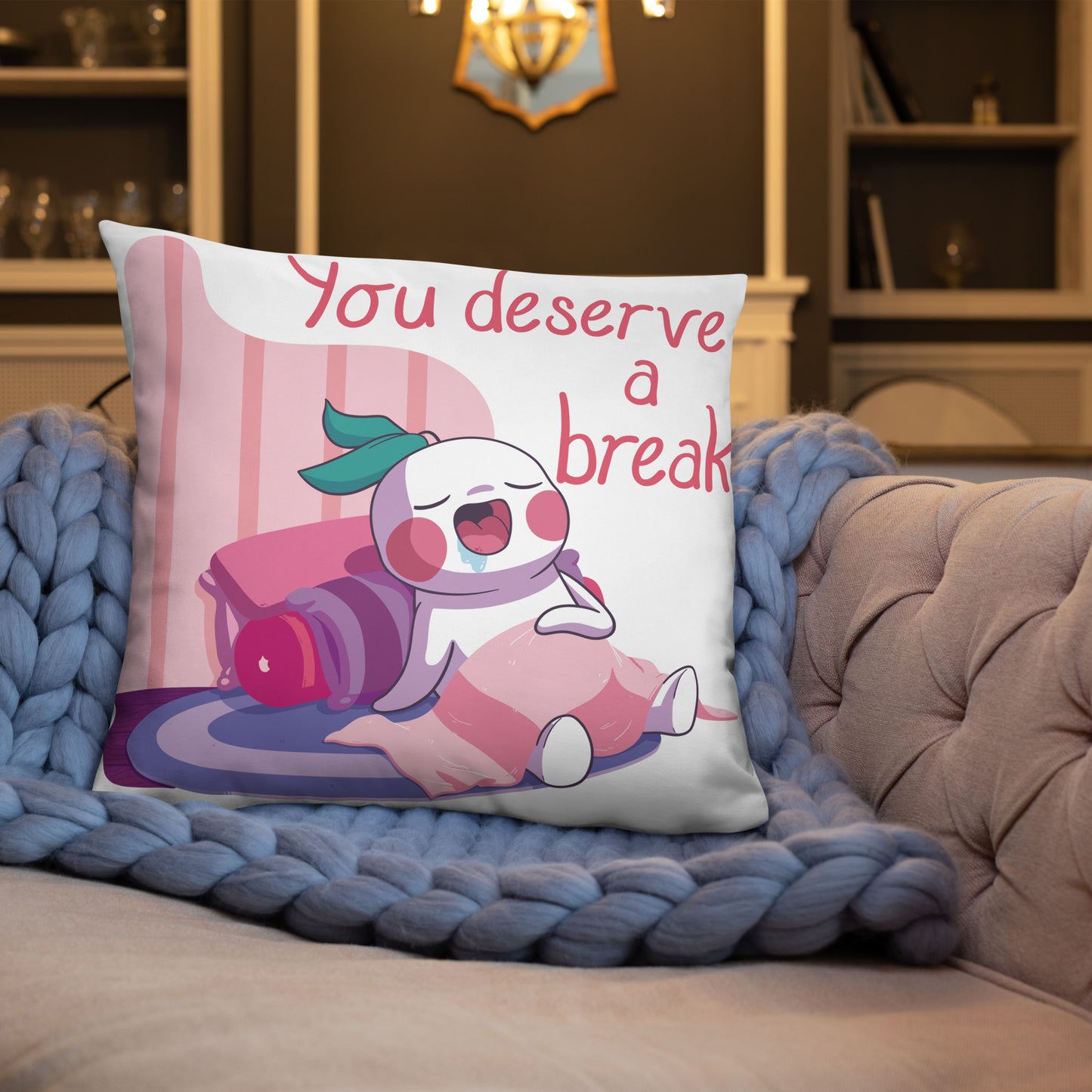 You Deserve a Break | Basic Pillow