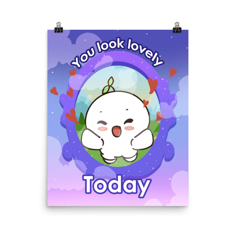 You Look lovely Today Poster