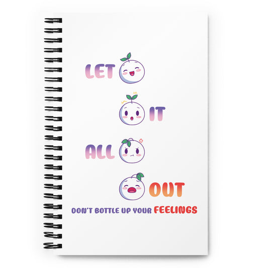 Let It Out Spiral notebook