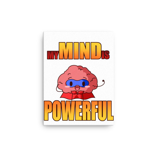 My Mind Is Powerful Thin canvas