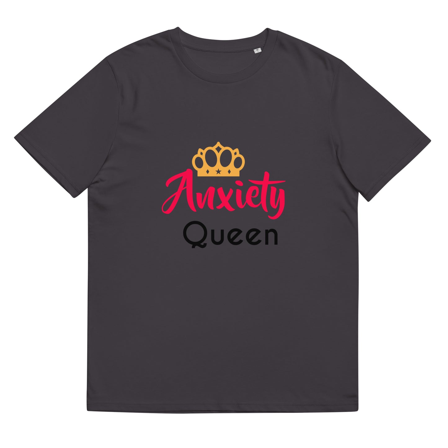 Anxiety Queen Unisex organic cotton t-shirt