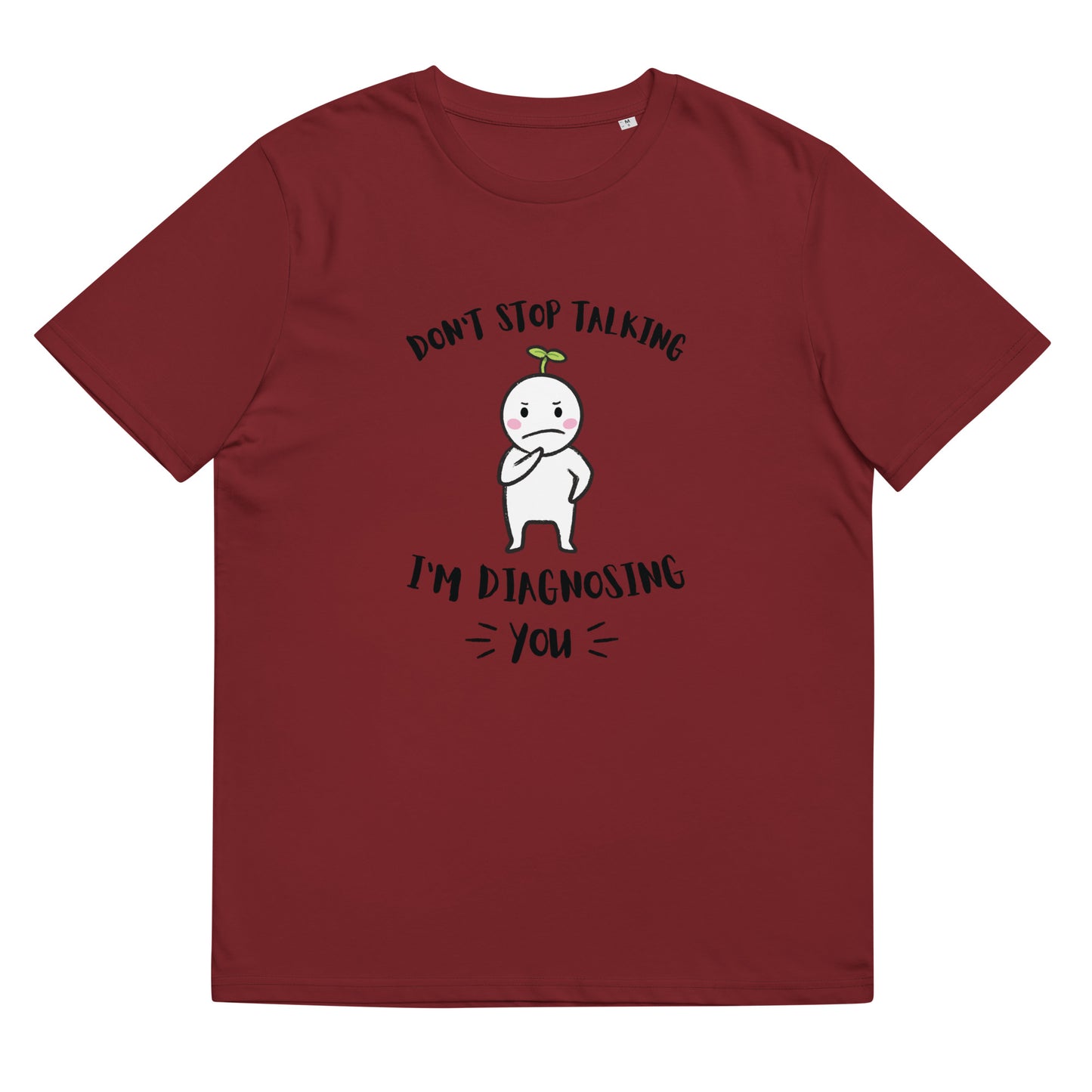 Don't Stop Talking, I'm Diagnosing you