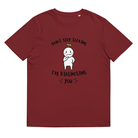 Don't Stop Talking, I'm Diagnosing you