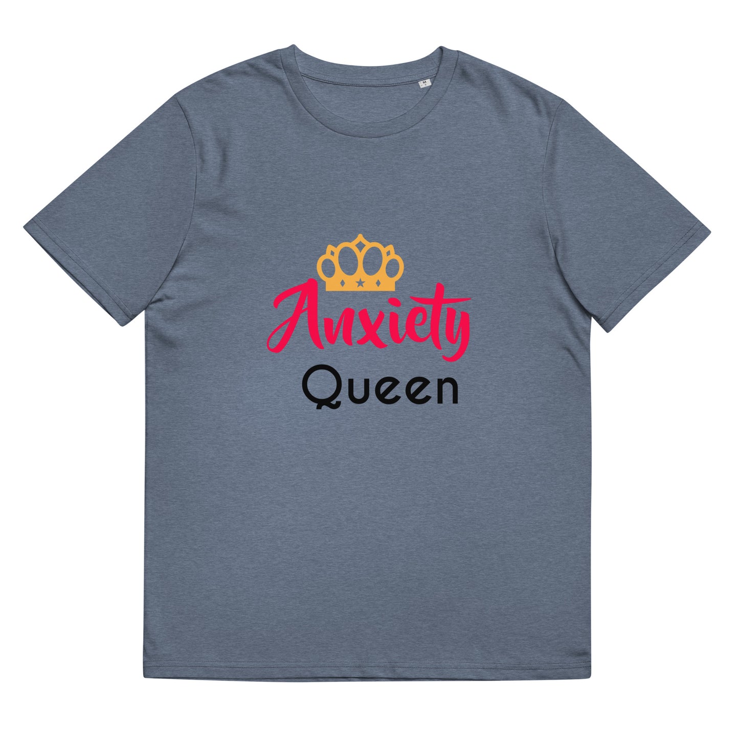 Anxiety Queen Unisex organic cotton t-shirt