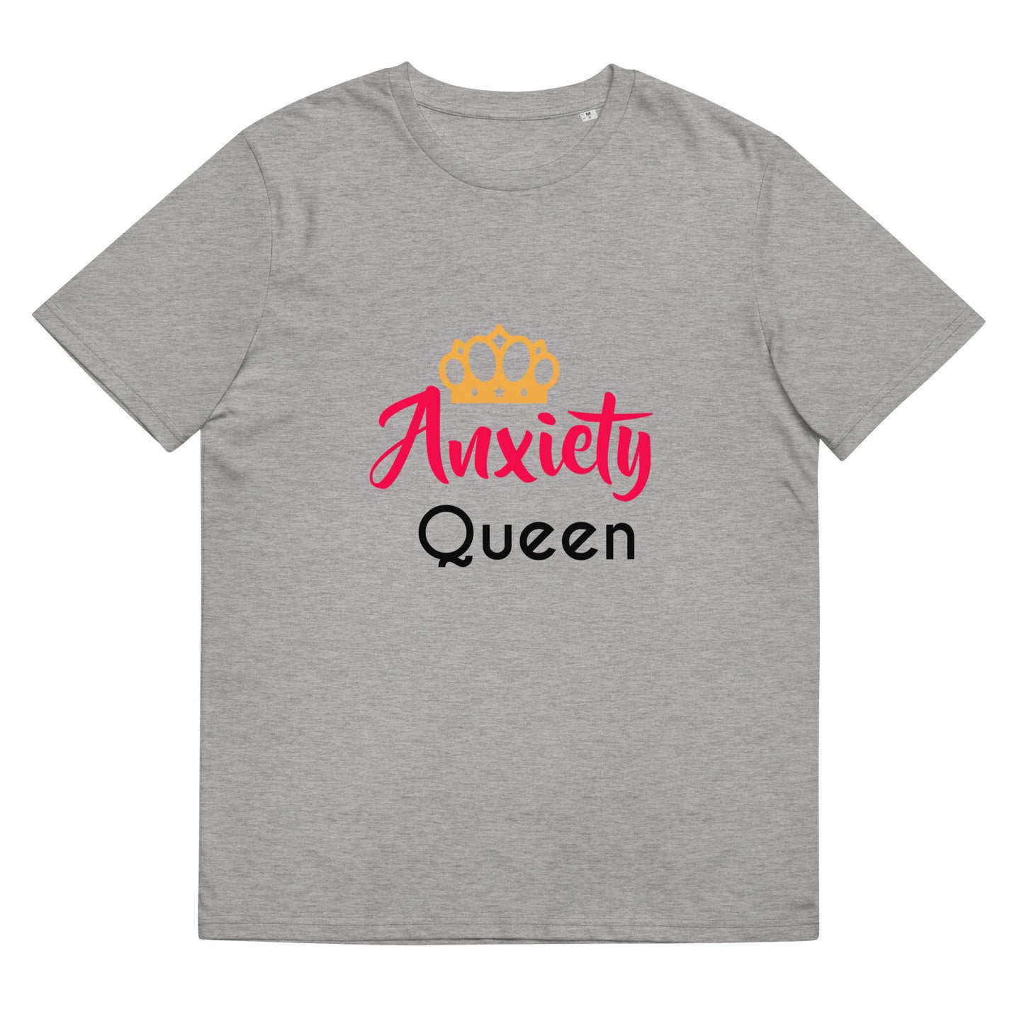 Anxiety Queen Unisex organic cotton t-shirt