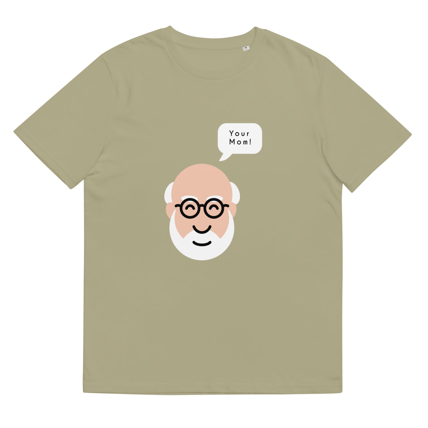 "Your Mom" Unisex organic cotton t-shirt