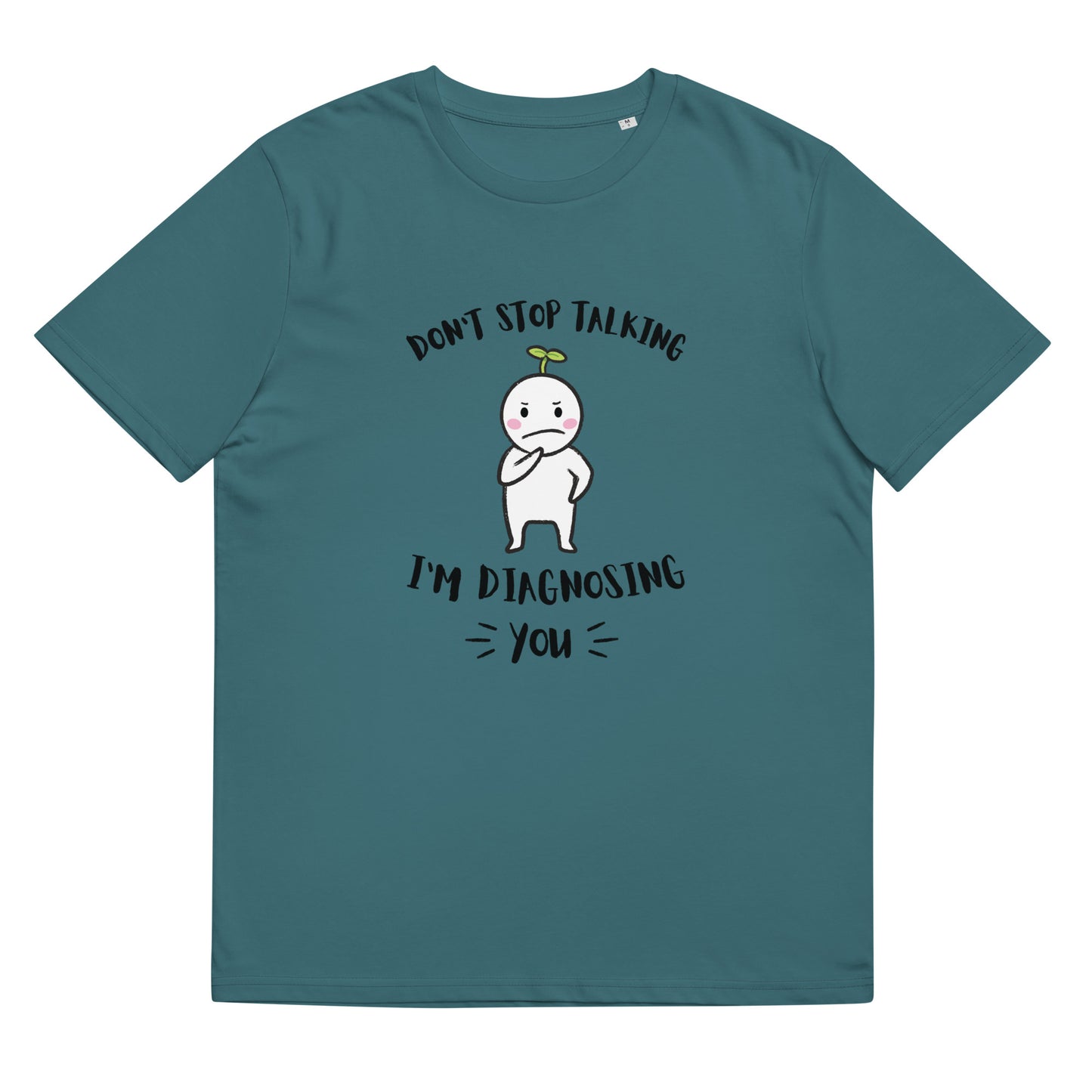 Don't Stop Talking, I'm Diagnosing you