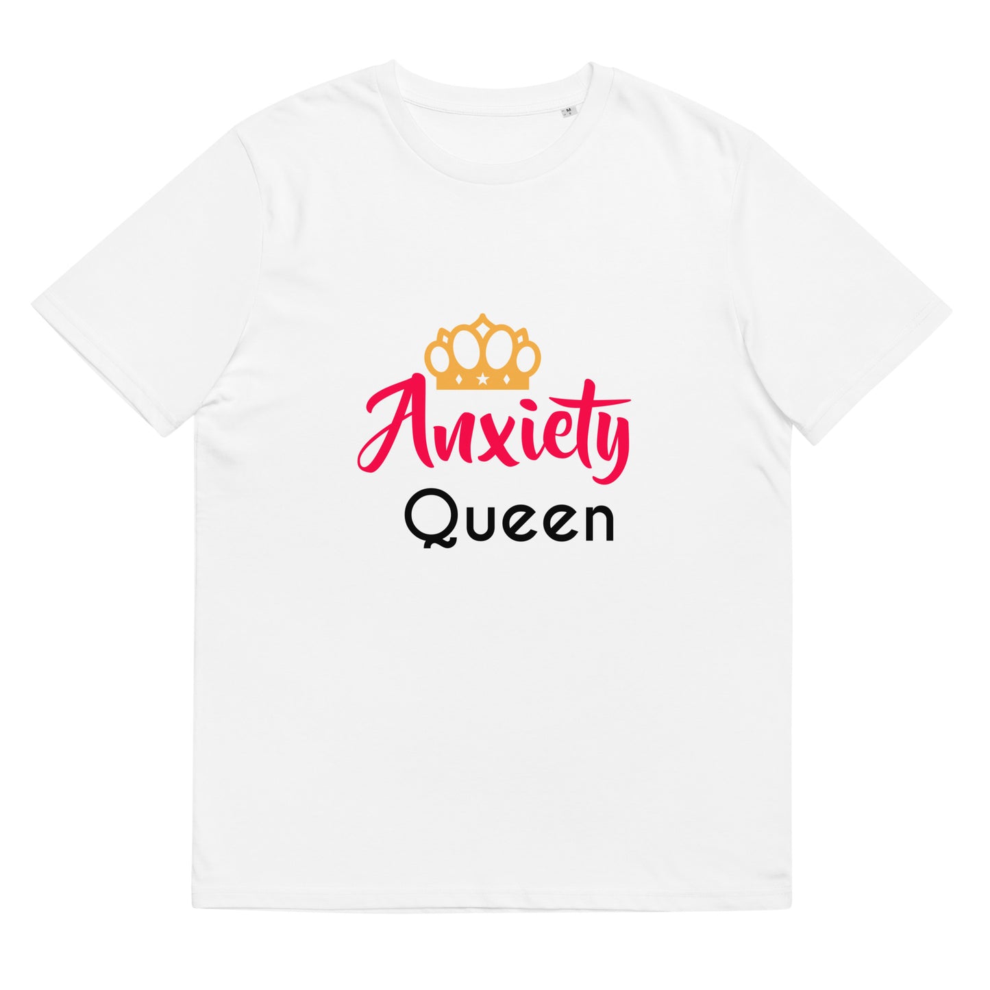 Anxiety Queen Unisex organic cotton t-shirt