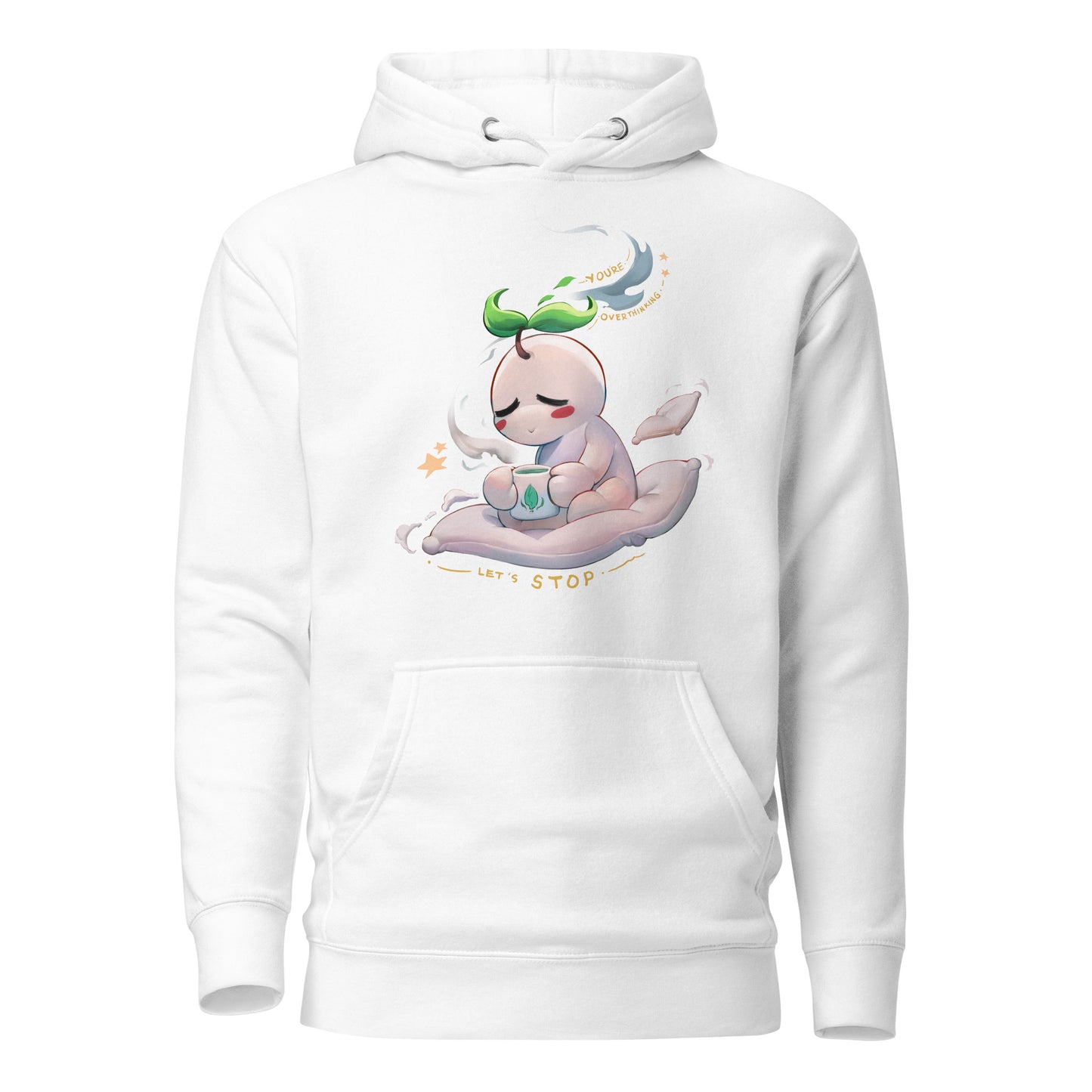 You're Overthinking, Let's Stop | Unisex Hoodie