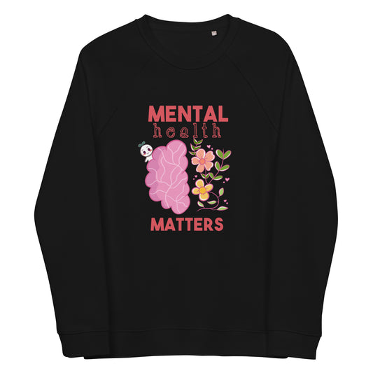 Mental Health Matters Sweatshirt