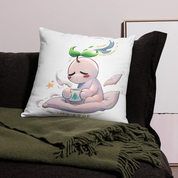You're Overthinking, Let's Stop | Pillow