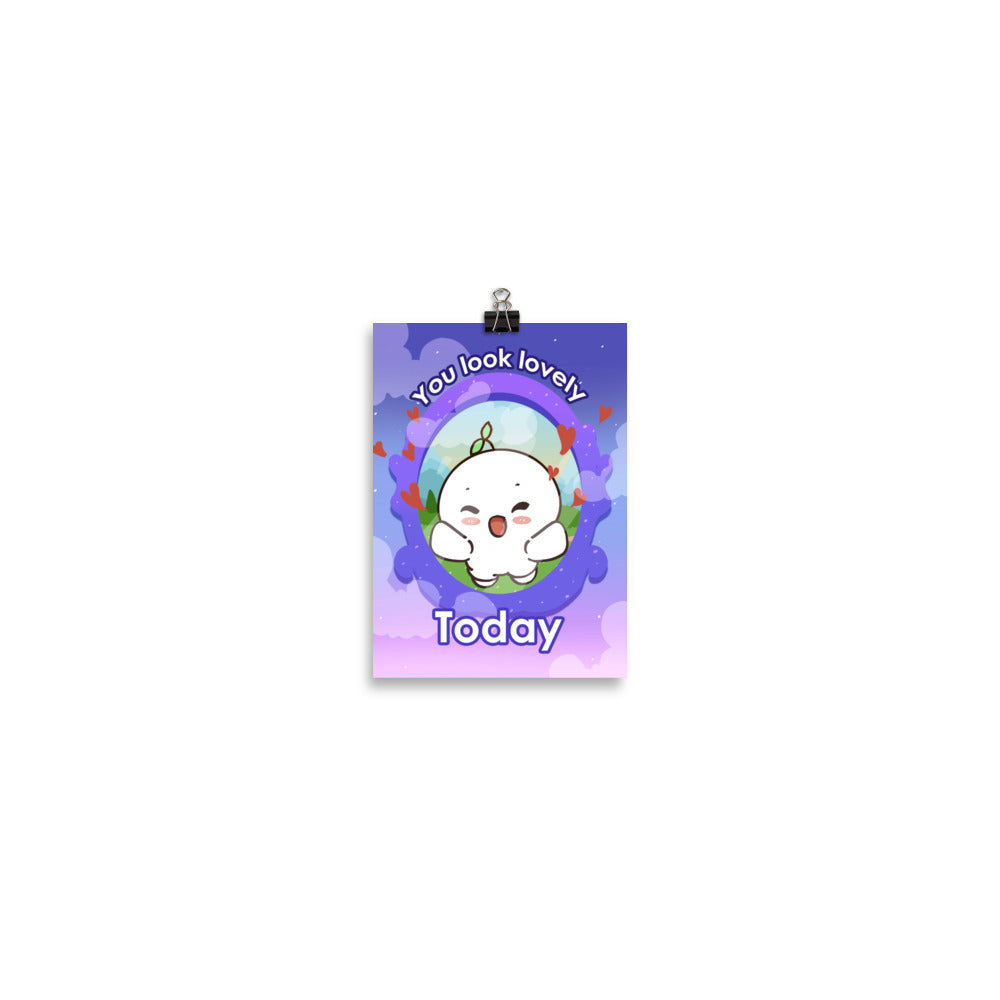 You Look lovely Today Poster