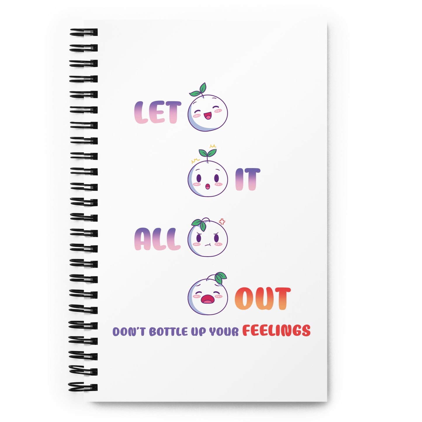 Let It Out Spiral notebook