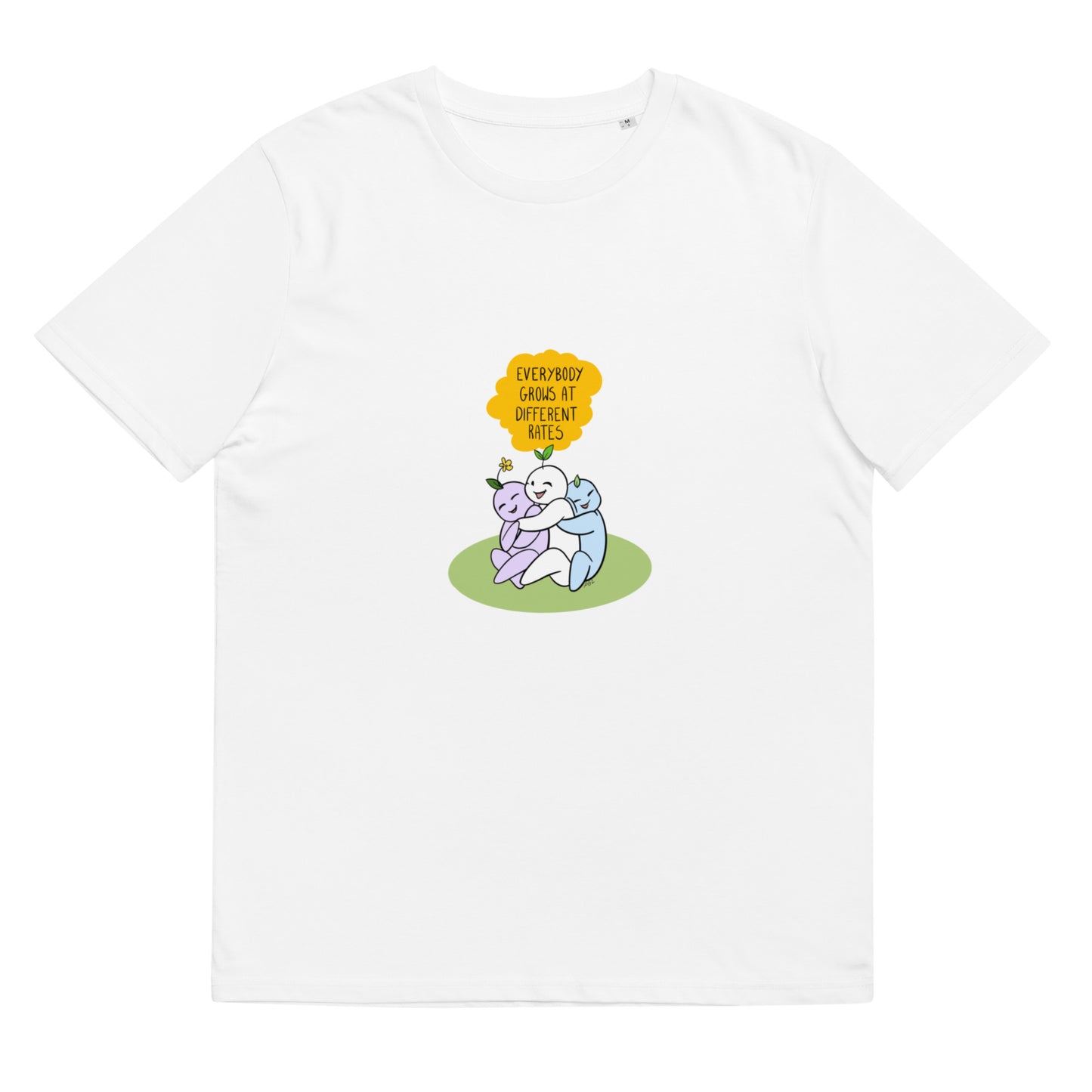 Everybody grows at different rates Unisex organic cotton t-shirt