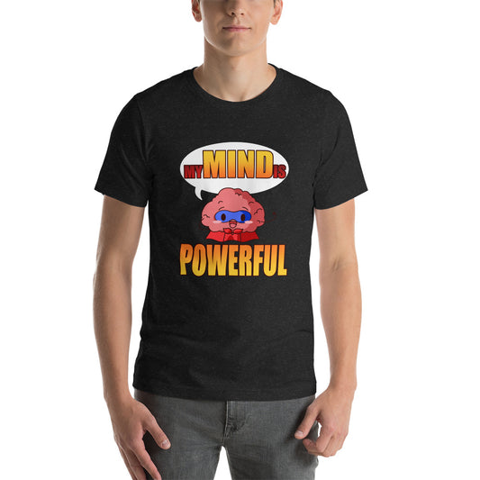 My Mind is Powerful t-shirt