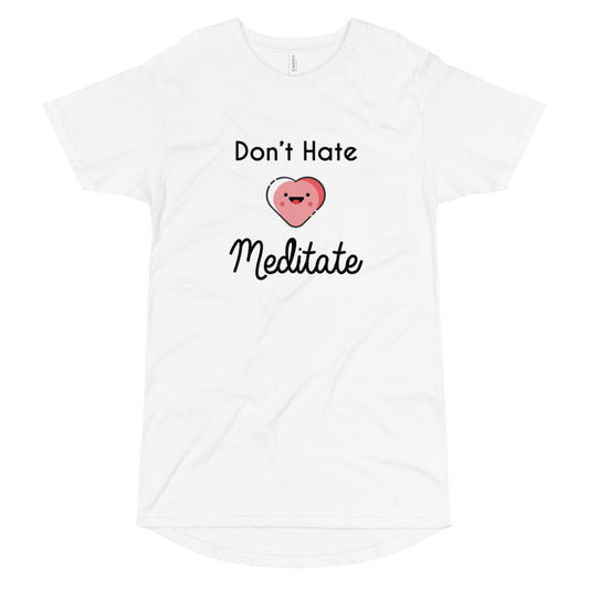 Don't Hate, Meditate T-Shirt